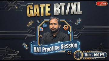 GATE BT/XL | NAT Practice Session | SAGAR ROY CHOUDHURY