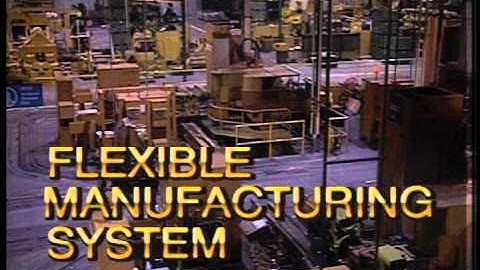 Flexible Manufacturing System video