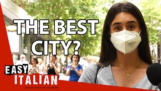 What’s the Best City in the World? | Easy Italian 89