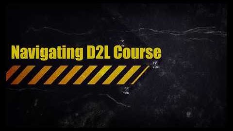 Navigating D2L Courses