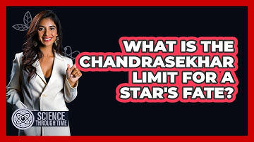 What Is The Chandrasekhar Limit For A Star