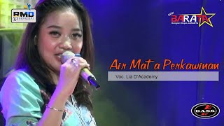 Air Mata Perkawinan Voc .Lia D'Academy  //  NEW BARATA Dangdut Koplo Jakarta