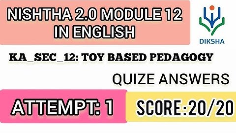NISHTHA 2.0 MODULE 12/ KA_SEC_12:TOY BASED PEDAGOGY/ QUIZE ANSWERS DIKSHA PORTAL