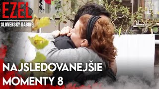 Najsledovanejšie Momenty 8 | Ezel Slovenský Dabing