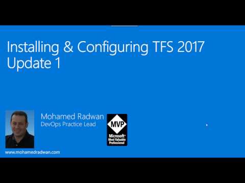 Installing & Configuring TFS 2017 (Team Foundation Server)