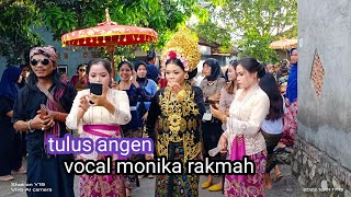 TULUS ANGEN VOCAL MONIKA RAKMAH !! DISYA MUSIK