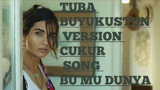 #tashapasona tuba buyukustun version cukur sad  song bu mu dunya