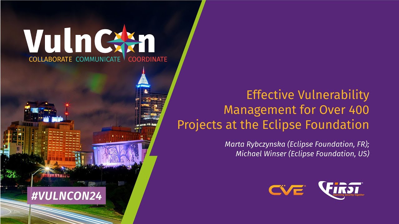 Effective Vulnerability Management for Over 400 Projects at the Eclipse ...