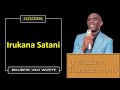 IRUKANA SATANI Bikubere Uko Wizeye Pastor UWAMBAJE Emmanuel 12 5 2026 