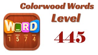 Colorwood Words Level 445 Answers | Colorwood Words - Cryptogram