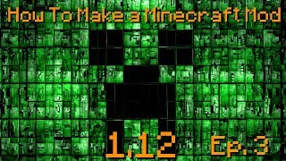 How To Make a Minecraft Mod [1.12] Episode 3 - Adding Items