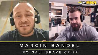 MARCIN BANDEL | Brave CF 77 | Przegrana z Kamalem Magomedovem | Co dalej? | Starty w BJJ