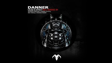 Danner - Cause & Effect (Raw Vandalz remix)