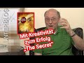 Buchbesprechung: The Secret von Rhonda Byrne und Kreativitätstechniken