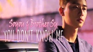 Soyou & Brother Su - You don't know me [Sub. Esp + Han + Rom] chords