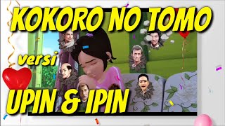 Download Lagu KOKORO NO TOMO Versi UPIN IPIN(Betrand Peto Putra Onsu) MP3 Download Lagu KOKORO NO TOMO Versi UPIN IPIN(Betrand Peto Putra Onsu) MP3
