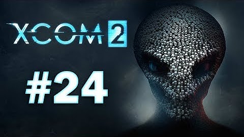 XCOM 2 - Playthrough Part 24 - PREDATOR SQUAD!