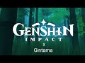 [MAD] Genshin Impact Anime Opening - Glorious Days [Three Lights Down Kings] [Gintama]