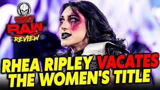 WWE Raw 4\/15\/24 Review - RHEA RIPLEY FORCED TO VACATE THE WOMEN'S WORLD CHAMPIONSHIP IN SHOCKER