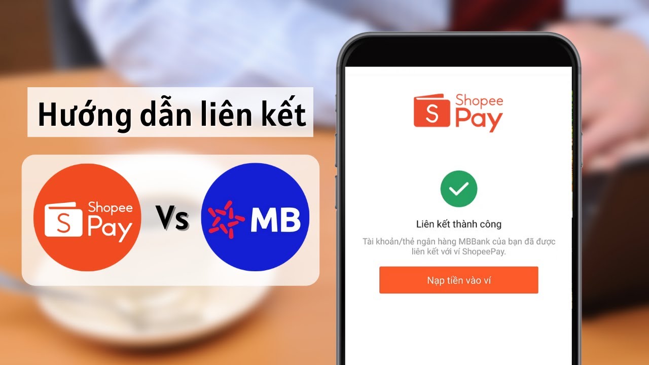shopee airpay wallet  New Update  Cách liên kết ShopeePay với ngân hàng MB Bank