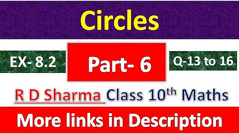 Circles | Class 10th Maths | R D Sharma Solution | Dhanpat Rai Publication | Chapter 8 | Part 6