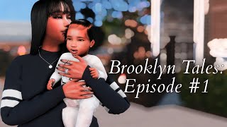 🌺New LP🌺- The Sims 4: Brooklyn Tales Episode #1: Us against the world