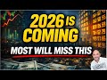 2026 Is Lining Up for a Once-in-a-Lifetime Market Setup