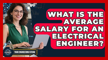 What Is the Average Salary for an Electrical Engineer? - Your Engineering Future