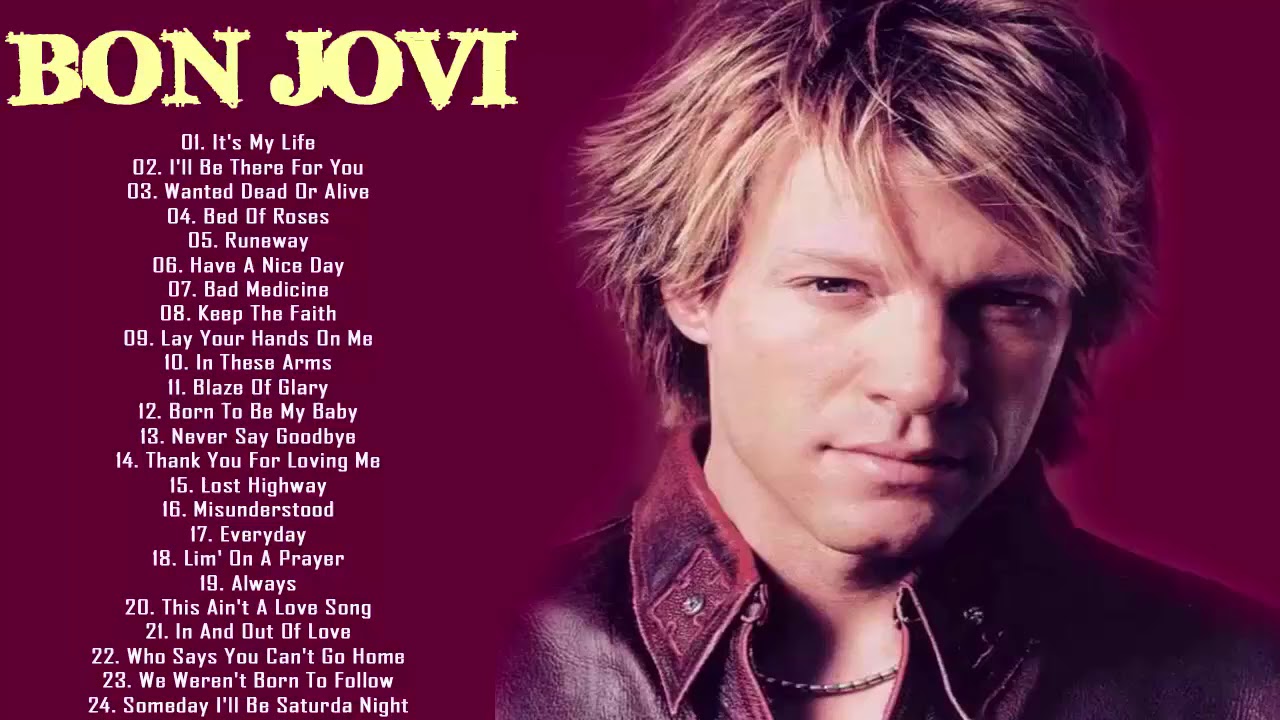 Bon Jovi Greatest Hits Full Album Best Songs Of Bon Jovi Bon Jovi Top Songs Playlist YouTube