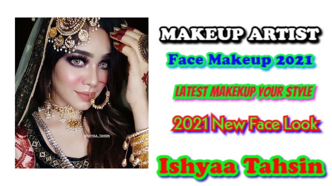 Face Makeup Step by Step Face Makeup Bridal Face Makeup New Look Ishyaa Tahsin Makeup