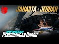 AIRBUS A330 PILOT VIEWS UMROH FROM JAKARTA TO JEDDAH