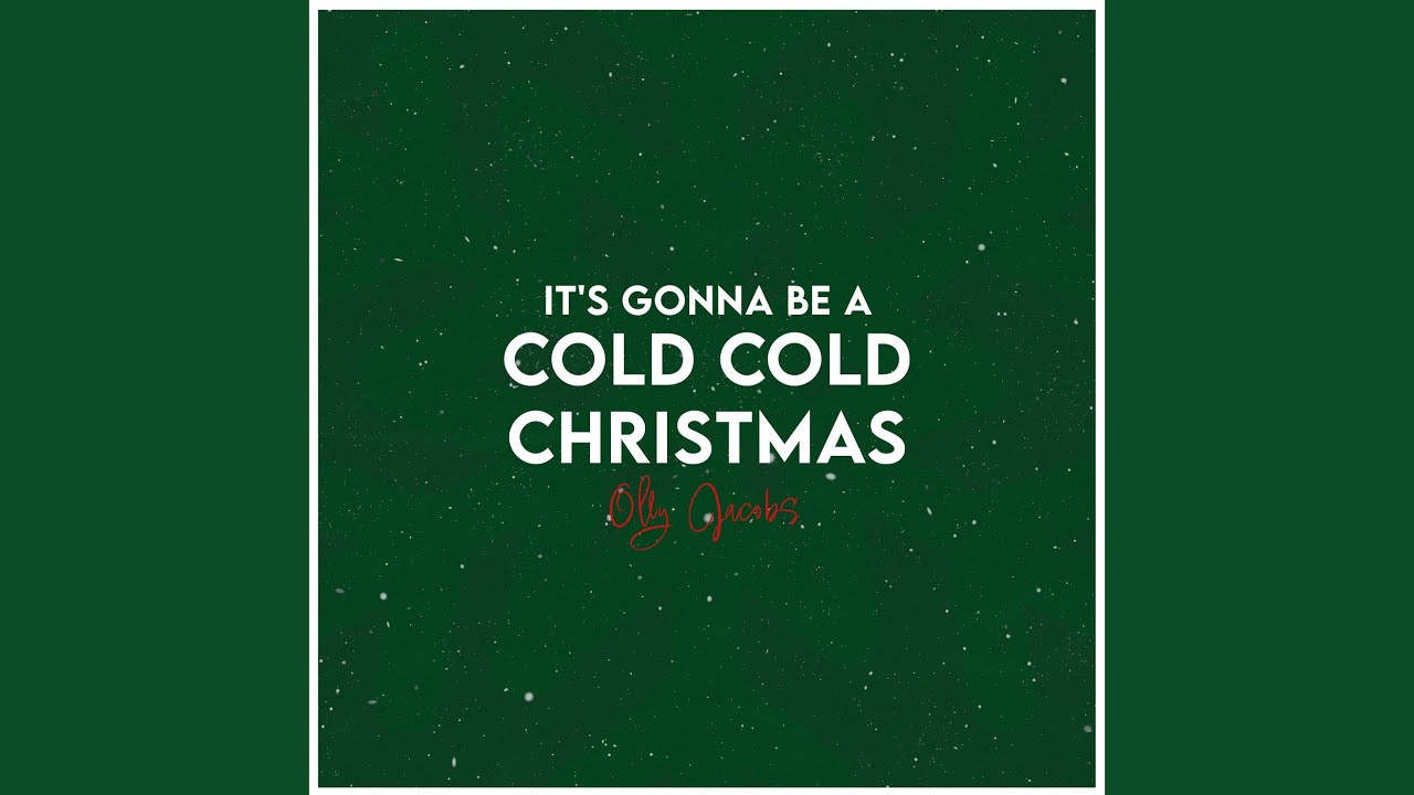 It's Gonna Be A Cold, Cold Christmas (Acoustic Cover) (Preview) - YouTube