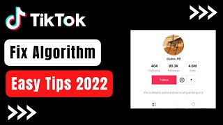 How to Fix TikTok Algorithm !