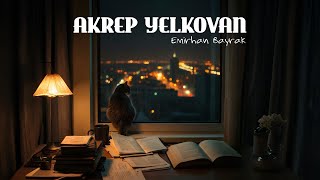 Emirhan Bayrak - Akrep Yelkovan