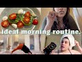 MY IDEAL MORNING ROUTINE