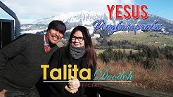 YESUS PENGHARAPANKU â€" TALITA DOODOH -  Lagu Rohani Kristen | Talita Doodoh Official  - Durasi: 4:29. 