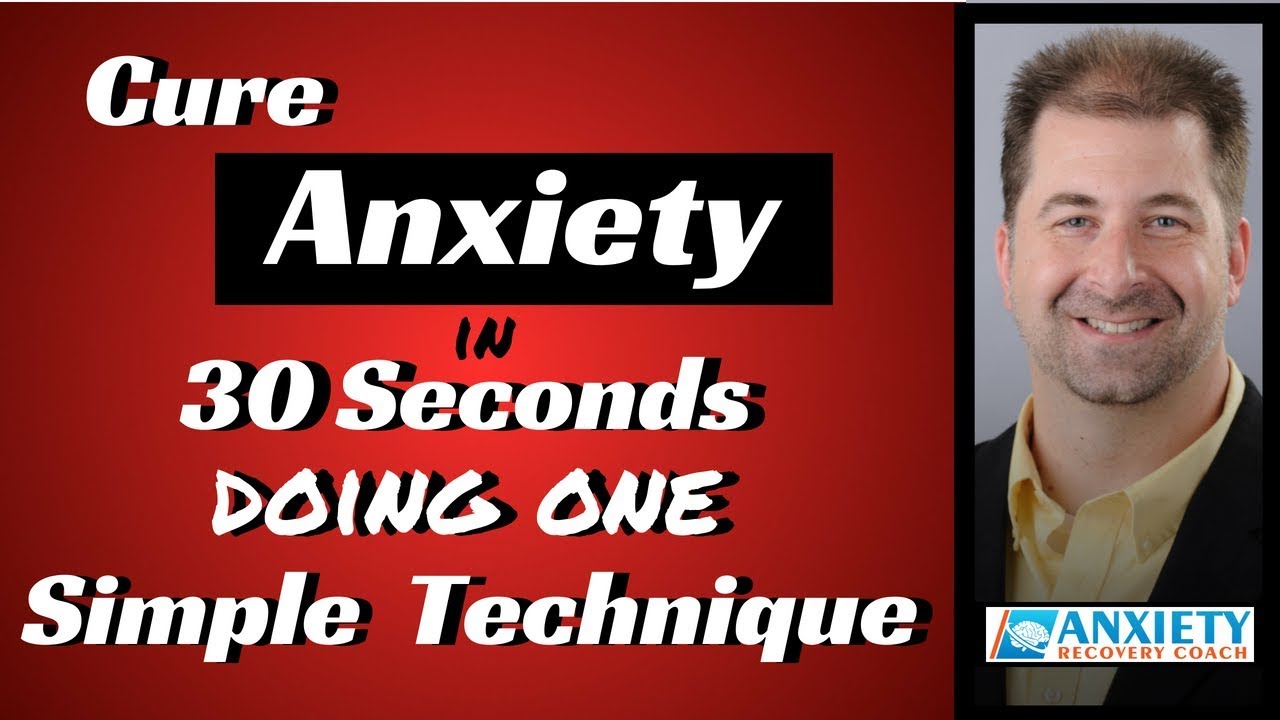 Cure Anxiety in 30 Seconds doing one Simple Technique! YouTube