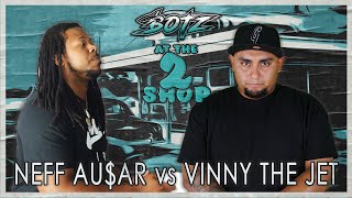 NEFF AU$AR vs VINNY THE JET