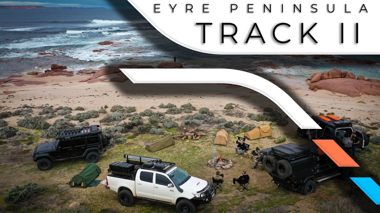 EYRE PENINSULA, South Australia - Track II