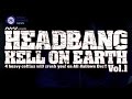 HEADBANG HELL ON EARTH Vol.1(人間椅子/DOOM/Boris/ド・ロドロシテル)【SPACE SHOWER NEWS】