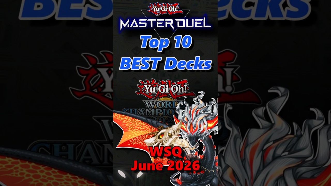 top 10 meta decks yugioh master duel 10 BEST Master Duel Meta Decks to Qualify for Worlds! | June 2026 Tier List  | #tierlist #bestdeck