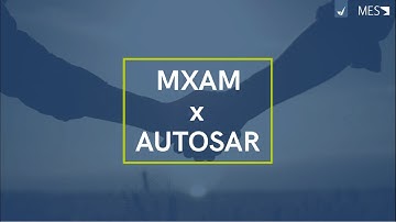 AUTOSAR-Compliant Modeling With MXAM