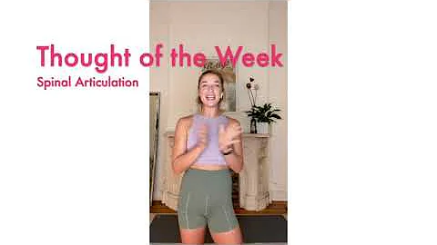 Thought of the Week | Spinal Articulation
