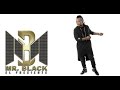 Hoy Que No Estas Aqui (Audio) - Mr Black El Presidente ® (2013)