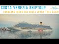 Costa Venezia: Full Shiptour (Rundgang) 🛳