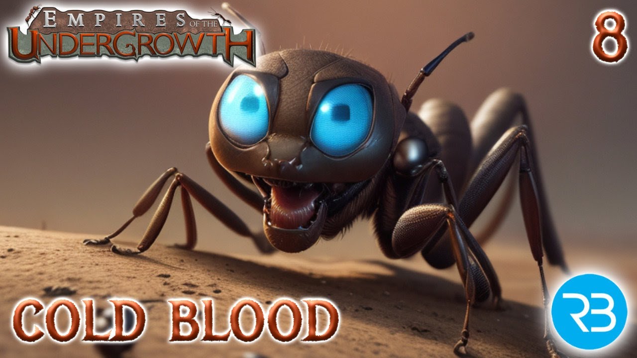 FIRE ANTS VS AMPHIBIAN INVASION - 8 - Empires of the Undergrowth - Cold Blood - Hard