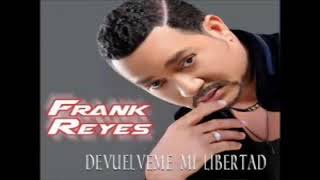 Frank Reyes donde estaba tu