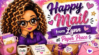 SURPRISE HAPPY MAIL from Lynn @ Paper Peace