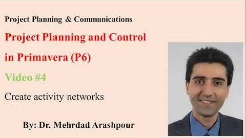 Primavera P6 for Project Managers- (Video#4)-Create Activity Networks and Relationships