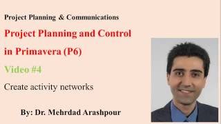 Primavera P6 for Project Managers- (Video#4)-Create Activity Networks and Relationships